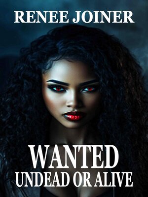 cover image of Wanted Undead or Alive